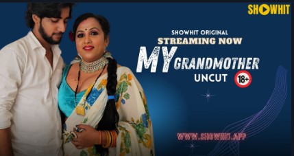 My Grandmother Showhit UNCUT Video