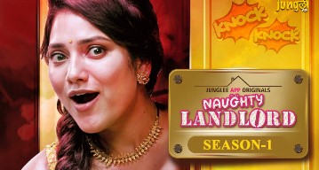 Naughty Landlord E03 Junglee App Hot Series